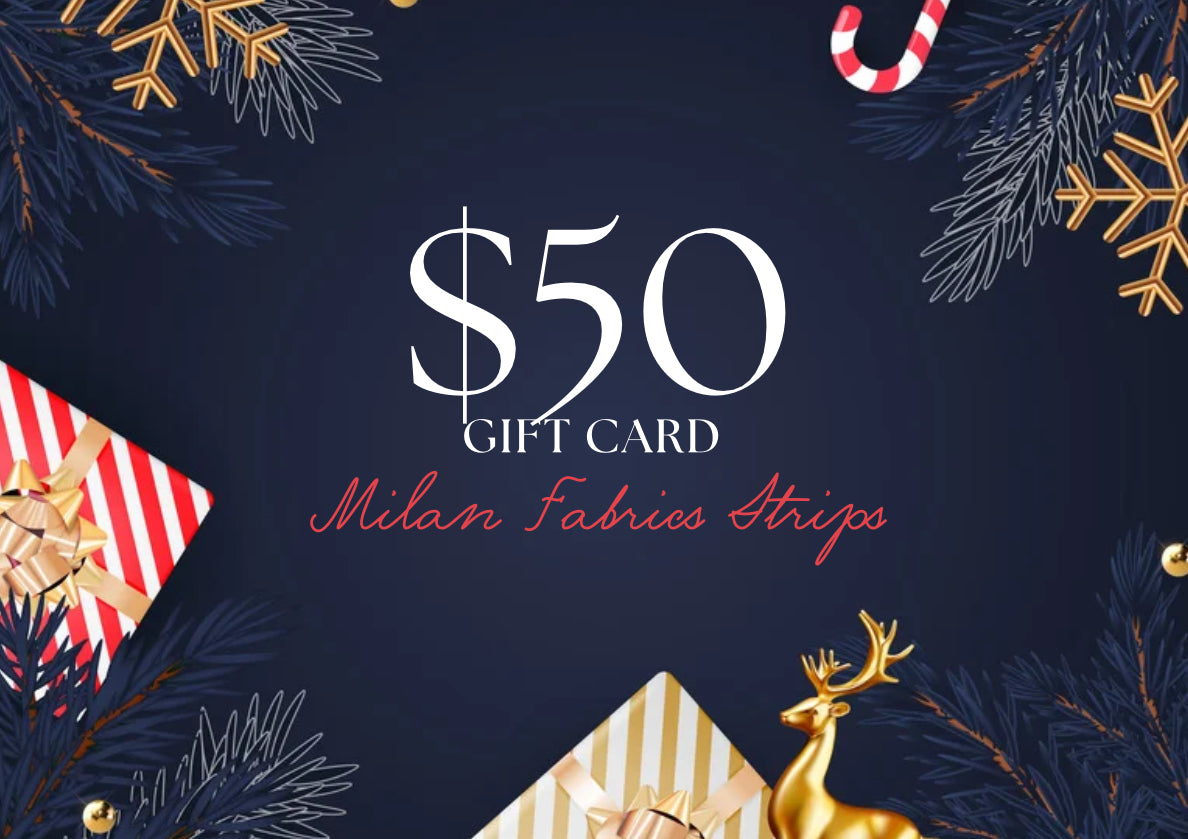Milan Fabrics strips GIFT CARD
